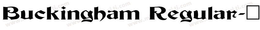 Buckingham Regular字体转换